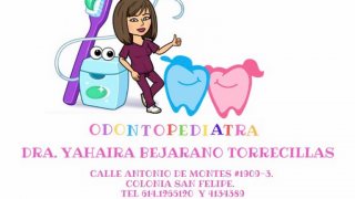 odontopediatra chihuahua Dra. Yahaira Bejarano Torrecillas. Odontopediatra