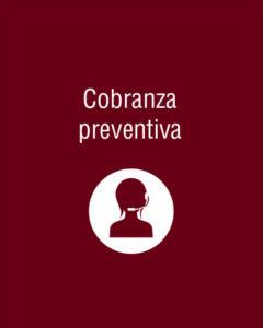 Cobranza preventiva Nuestro equipo especializado se capacita constantemente para obtener para nuestros clientes la más amplia recuperación de cartera.